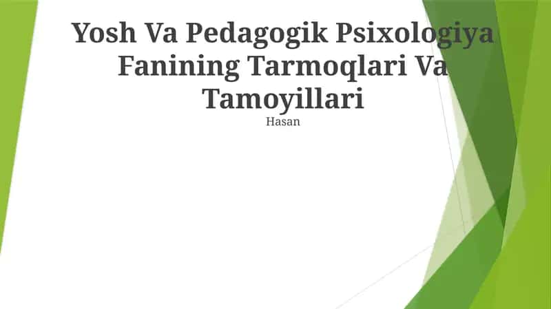 Yosh Va Pedagogik Psixologiya Fanining Tarmoqlari Va Tamoyillari 1