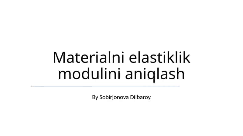 Materialni elastiklik modulini aniqlash 1