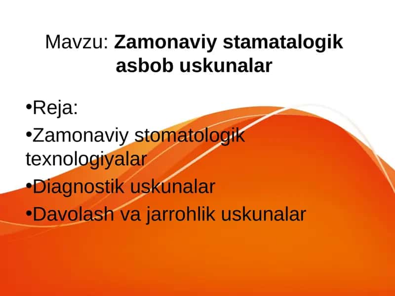 Zamonaviy stamatalogik asbob uskunalar 1