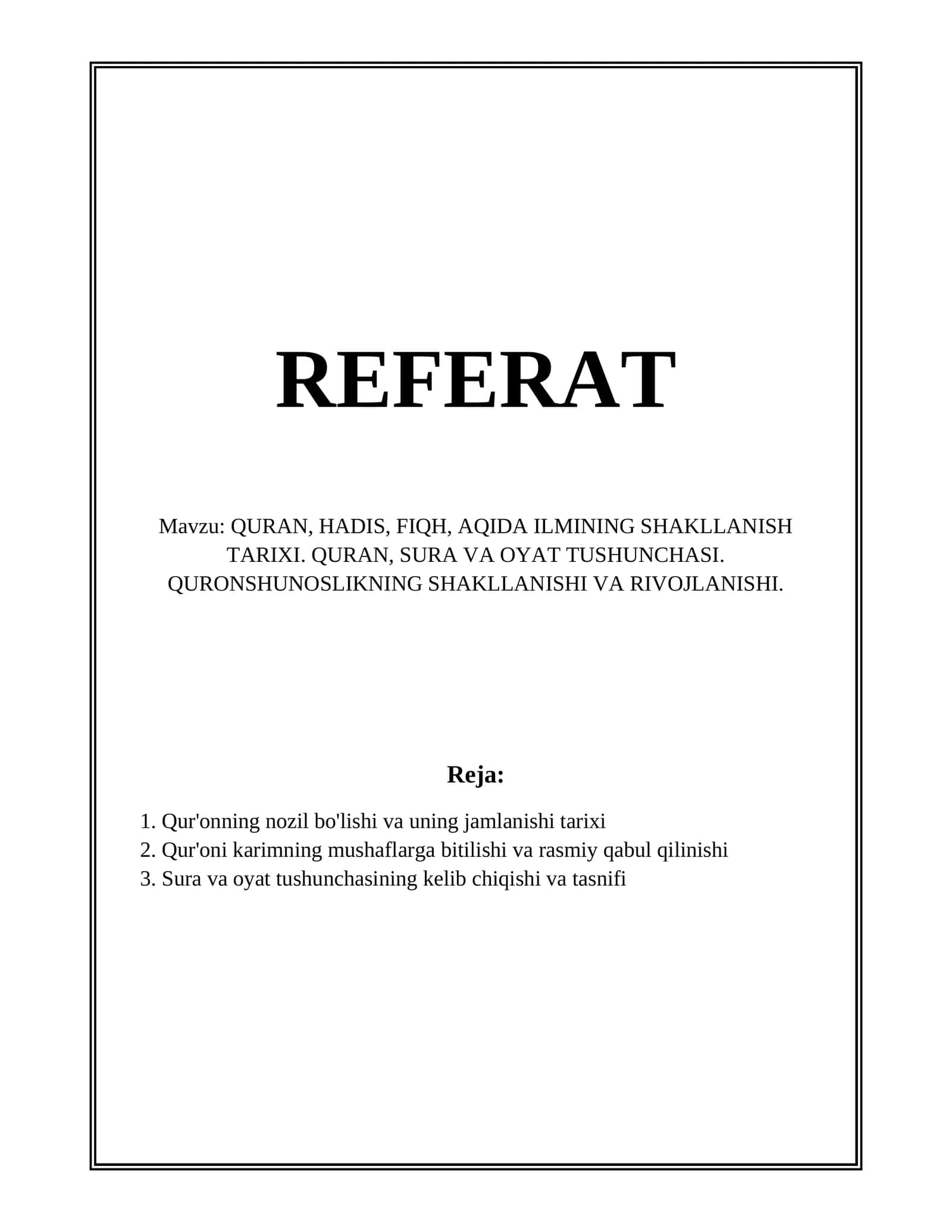 QURAN, HADIS, FIQH, AQIDA ILMINING SHAKLLANISH TARIXI 1