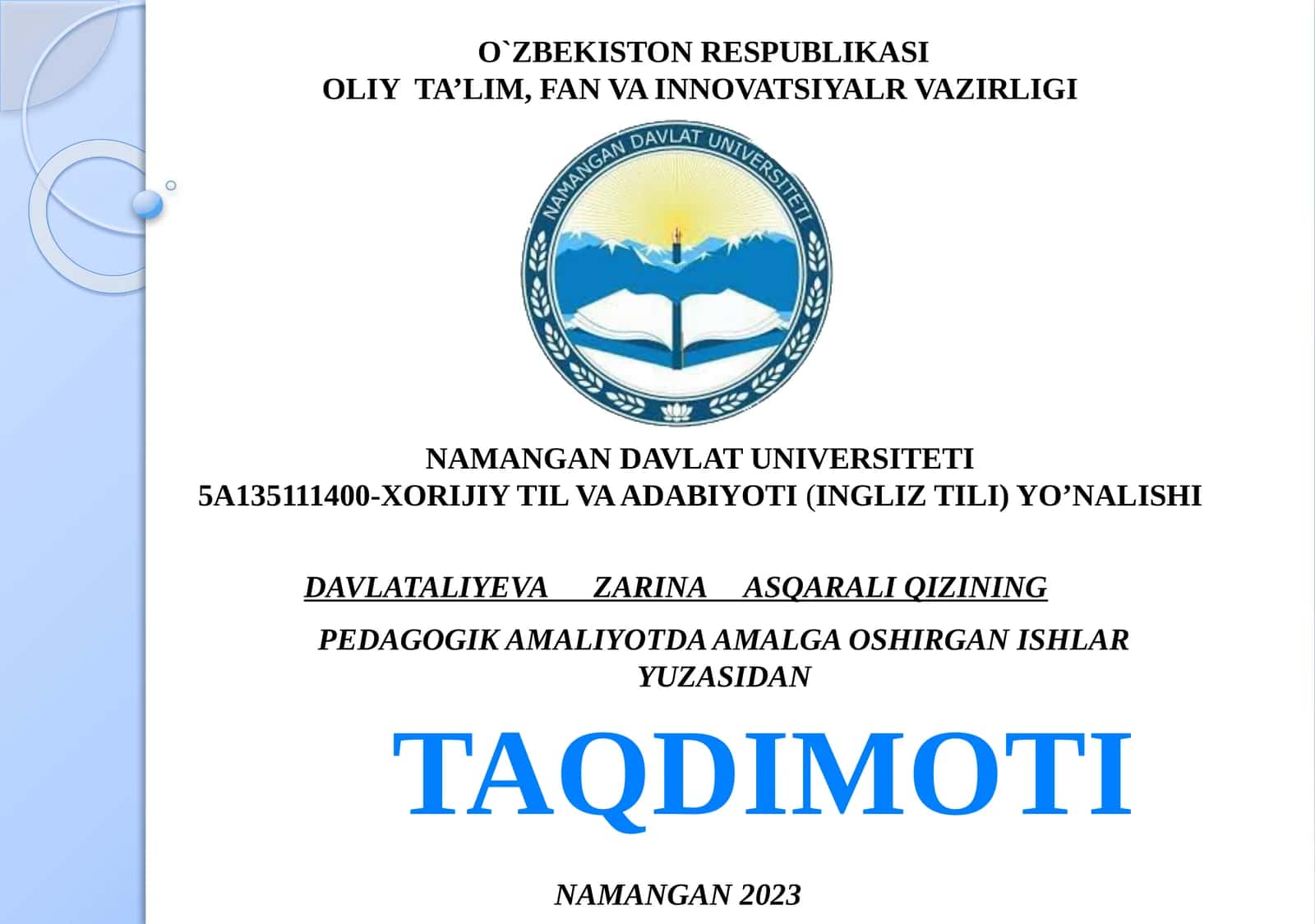 PEDAGOGIK AMALIYOTDA AMALGA OSHIRGAN ISHLAR YUZASIDAN TAQDIMOTI 1