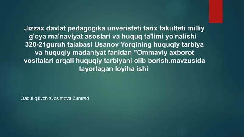 Ommaviy axborot vositalari orqali huquqiy tarbiyani olib borish 1