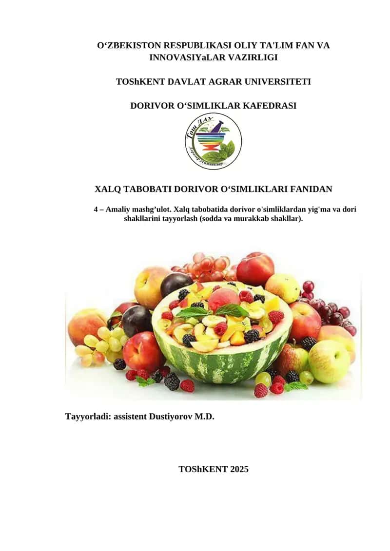 Xalq tabobatida dorivor o'simliklardan yig'ma va dori shakllarini tayyorlash 1