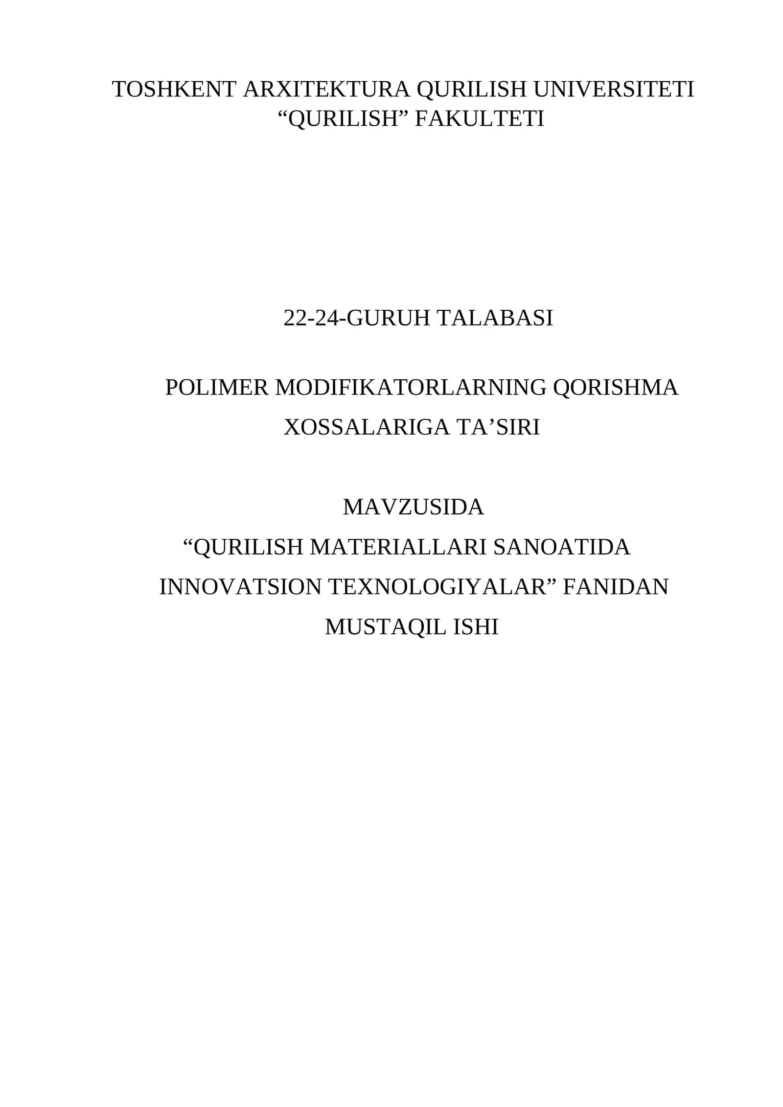 POLIMER MODIFIKATORLARNING QORISHMA XOSSALARIGA TA’SIRI 1