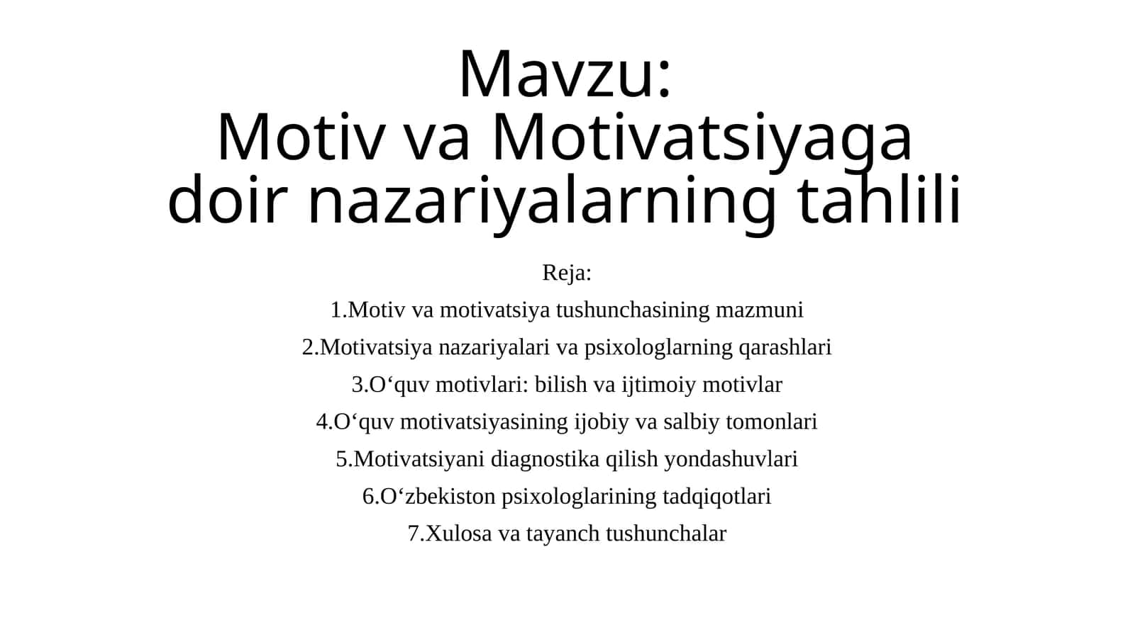 Motiv va Motivatsiyaga doir nazariyalarning tahlili 1