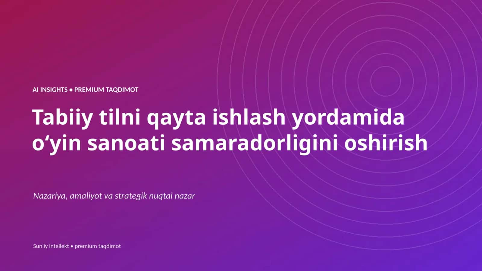 AI INSIGHTS • PREMIUM TAQDIMOT 1