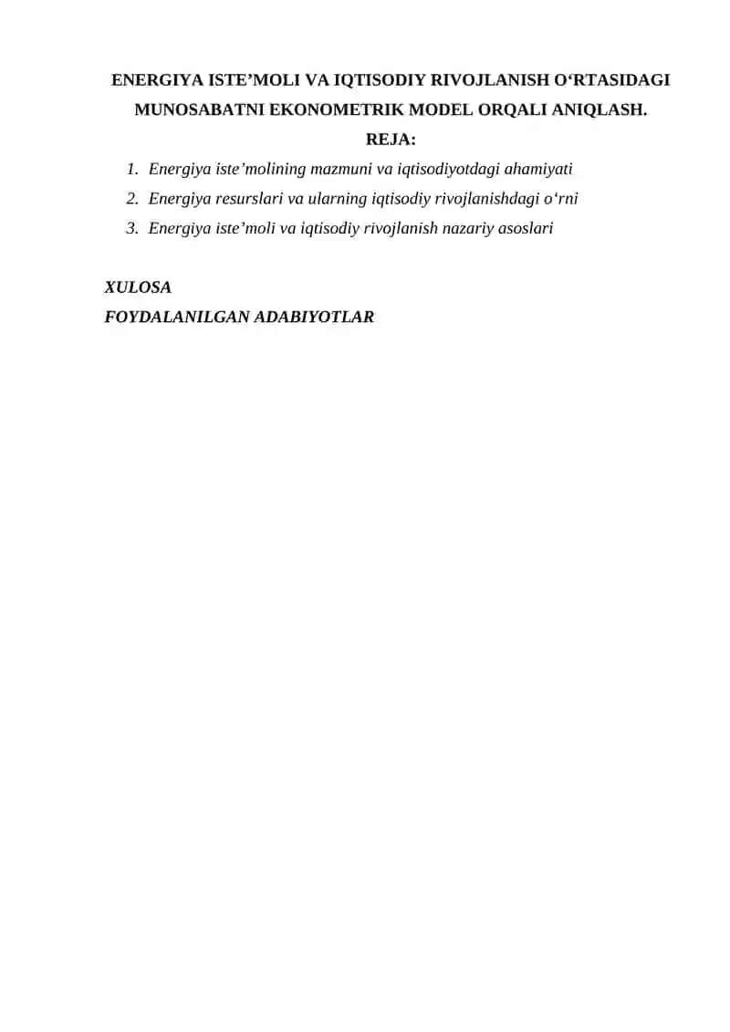 ENERGIYA ISTE’MOLI VA IQTISODIY RIVOJLANISH O‘RTASIDAGI MUNOSABATNI EKONOMETRIK MODEL ORQALI ANIQLASH.