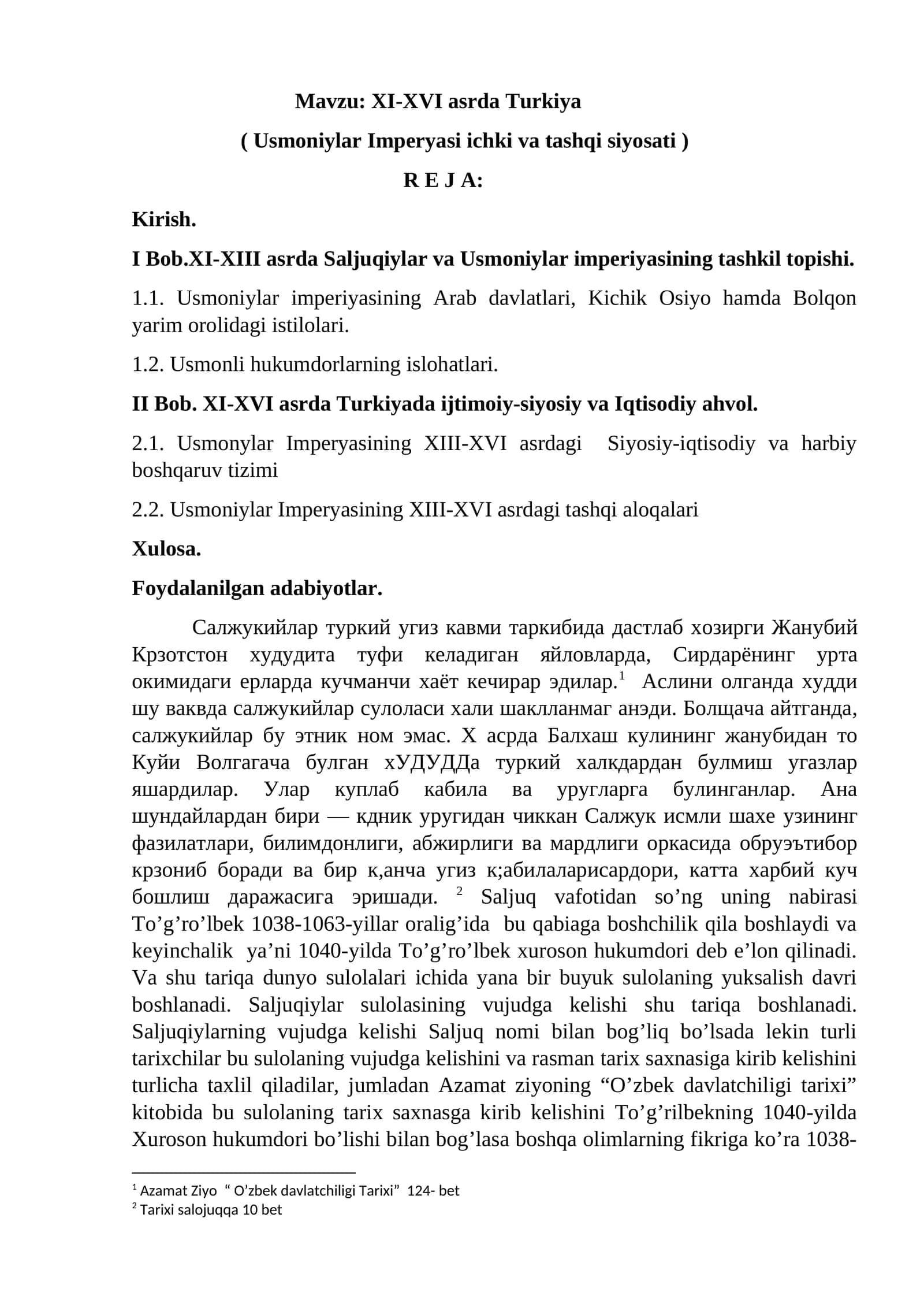 XI-XVI asrda Turkiya ( Usmoniylar Imperyasi ichki va tashqi siyosati ) 1