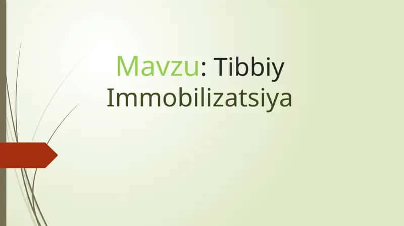 Tibbiyot - Immobilizatsiya 1