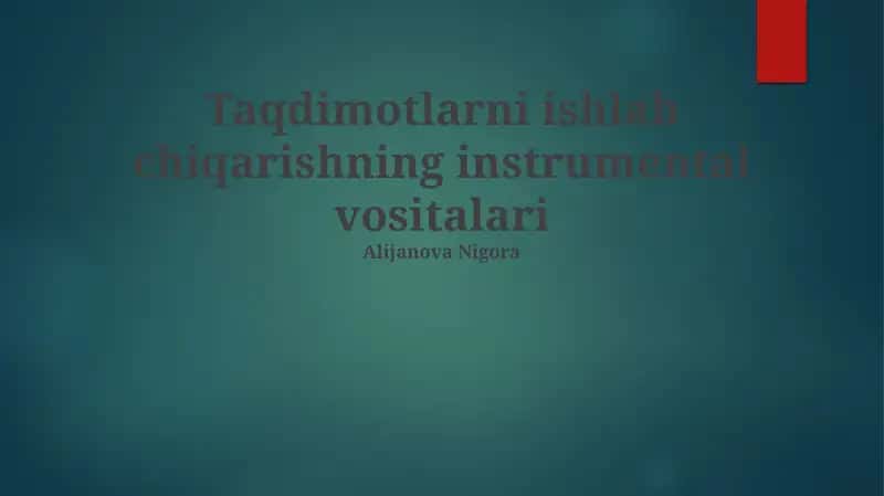 Taqdimotlarni ishlab chiqarishning instrumental vositalari 1