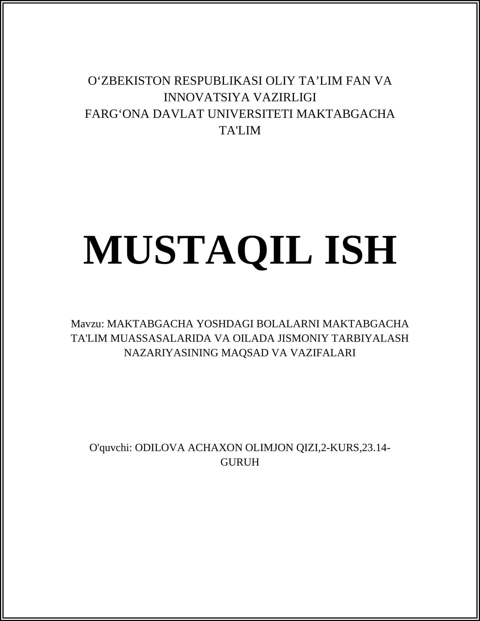 MAKTABGACHA YOSHDAGI BOLALARNI MAKTABGACHA TA'LIM MUASSASALARIDA VA OILADA JISMONIY TARBIYALASH NAZARIYASINING MAQSAD VA VAZIFALARI 1