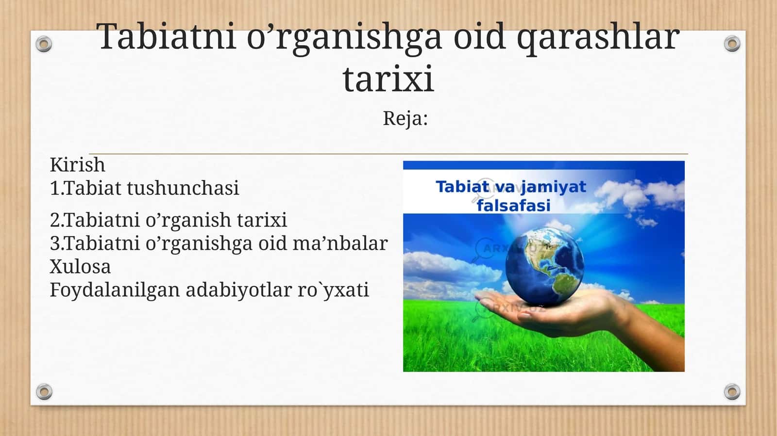 Tabiatni o’rganishga oid qarashlar tarixi 1