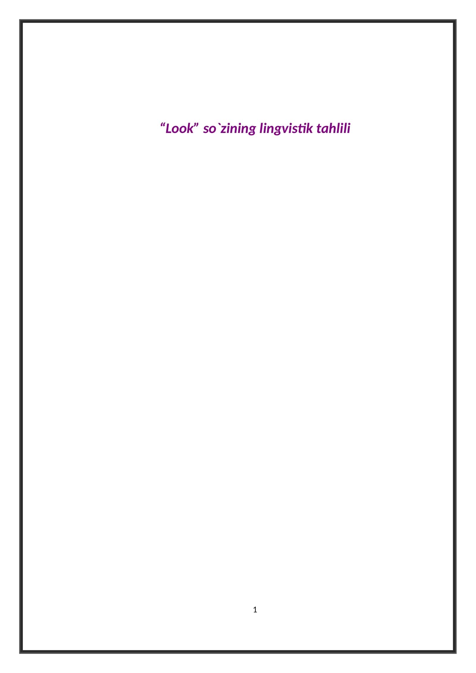 “Look” so`zining lingvistik tahlili 1