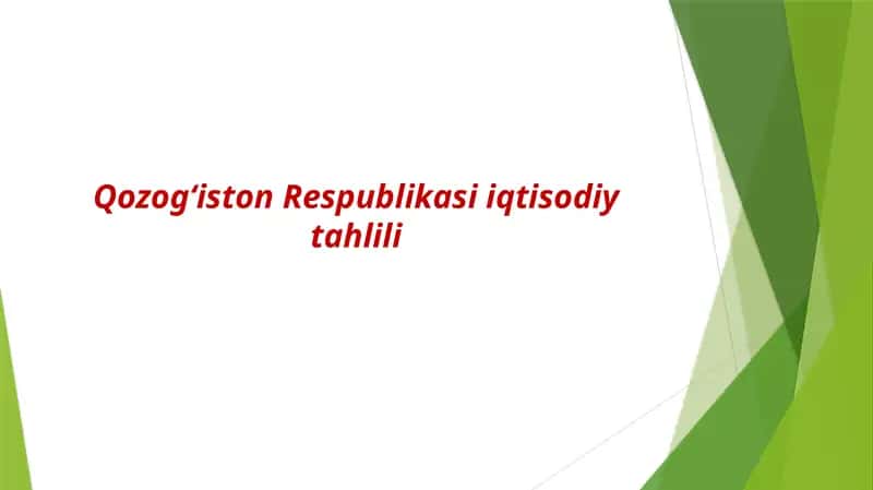 Qozog'iston Respublikasi iqtisodiy tahlili 1