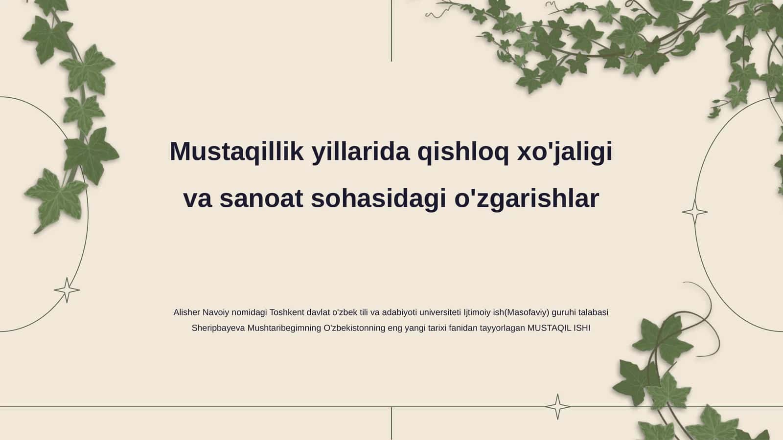 Mustaqillik yillarida qishloq xo'jaligi va sanoat sohasidagi o'zgarishlar 1