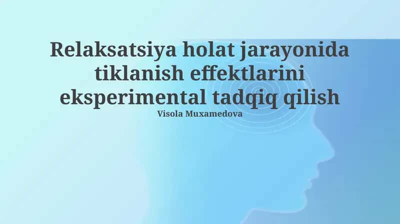 Relaksatsiya holat jarayonida tiklanish effektlarini eksperimental tadqiq qilish 1