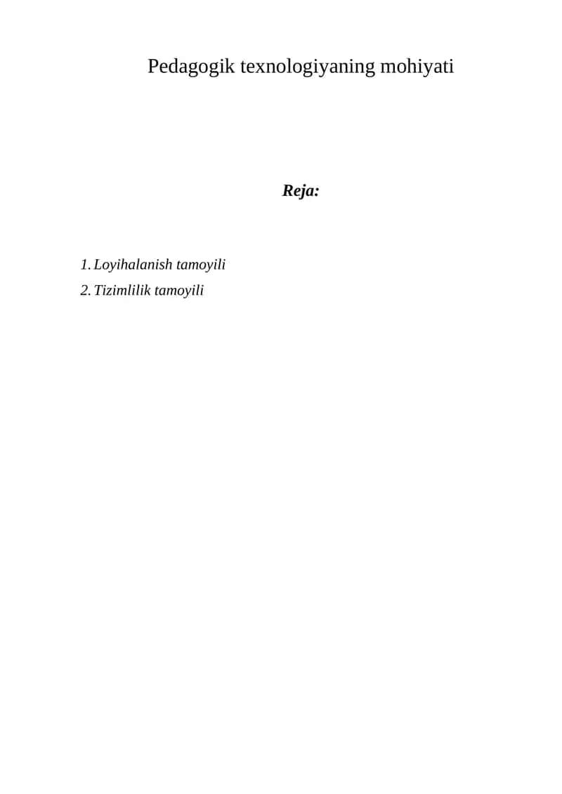 Pedagogik texnologiyaning mohiyati 1