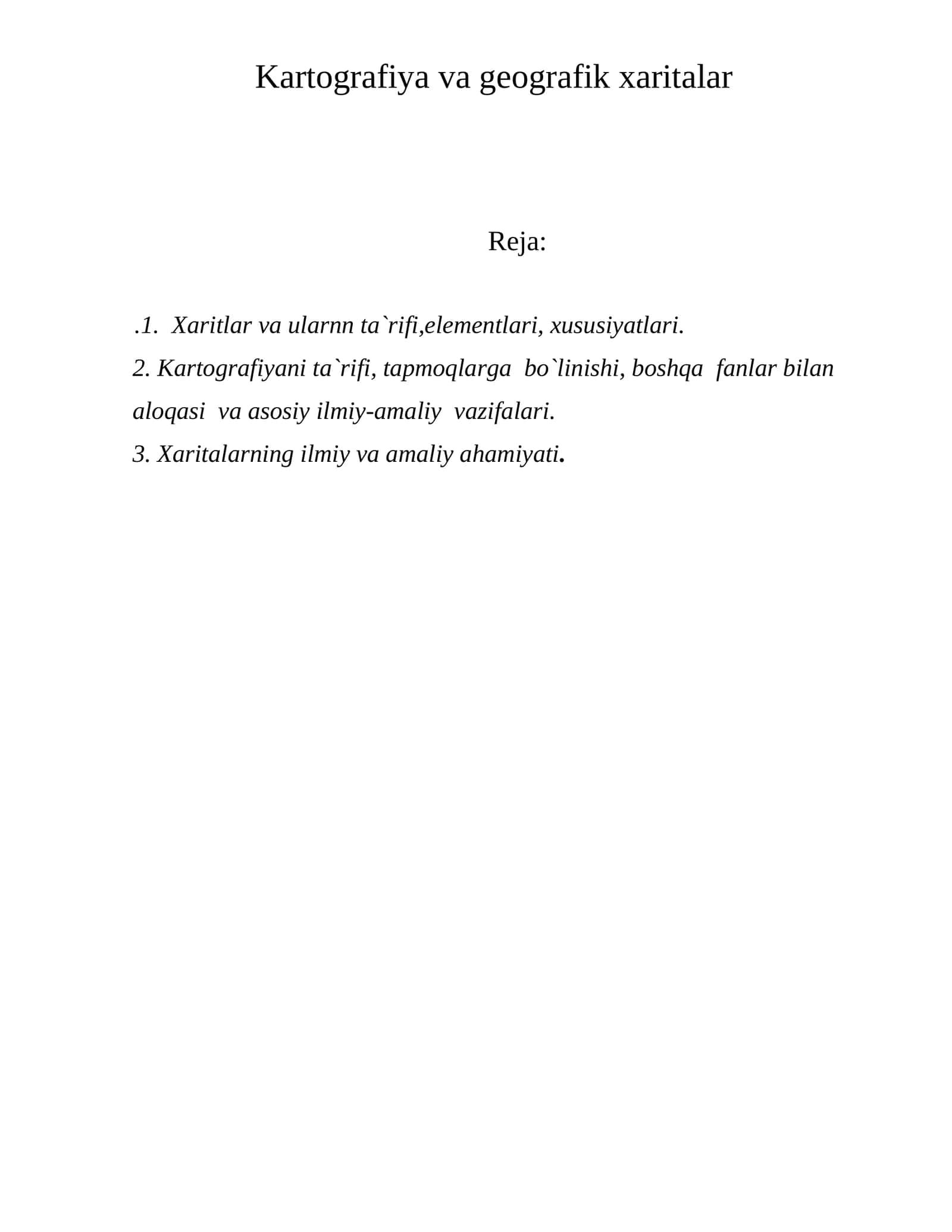 Kartografiya va geografik xaritalar 1