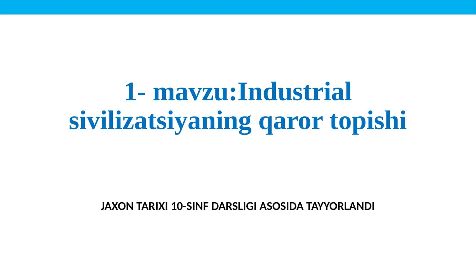 JAXON TARIXI 10-SINF DARSLIGI ASOSIDA TAYYORLANDI 1