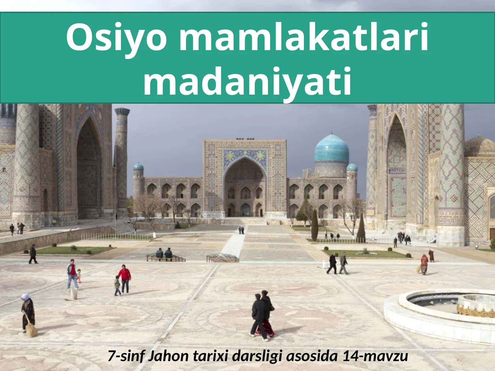 7-sinf Jahon tarixi Osiyo mamlakatlari madaniyati dars taqdimot 1
