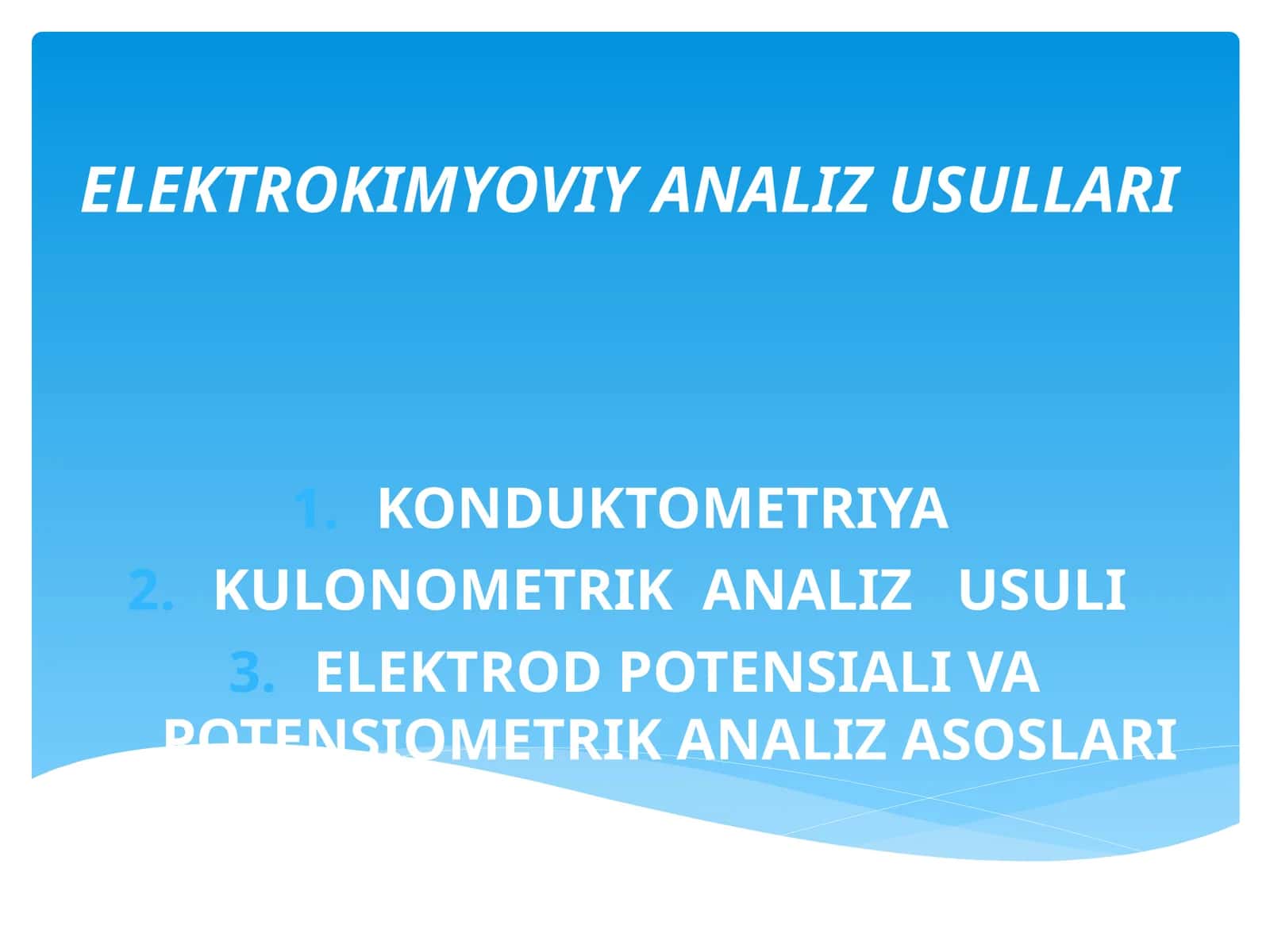 Elektrokimyoviy Analiz Usullari 1