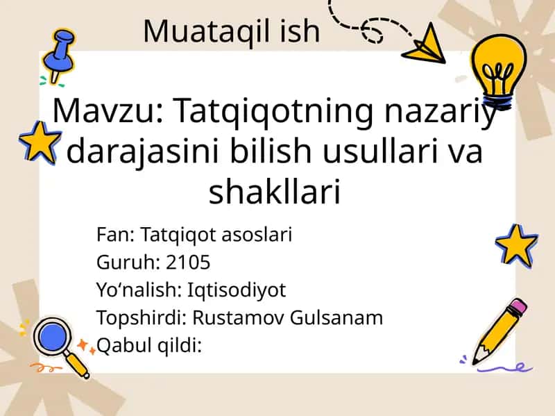 Tatqiqotning nazariy darajasini bilish usullari va shakllari 1