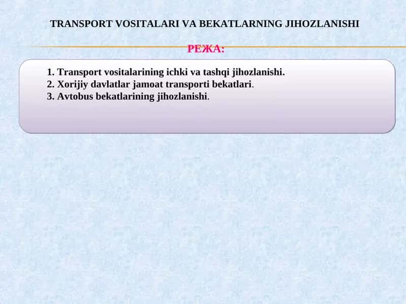 TRANSPORT VOSITALARI VA BEKATLARNING JIHOZLANISHI 1