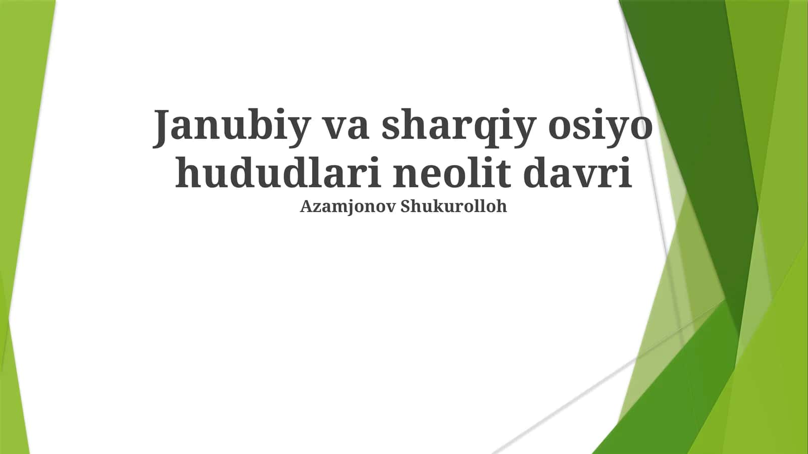 Janubiy va Sharqiy Osiyo hududlari neolit davri 1