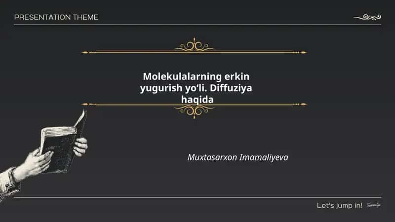 Molekulalarning erkin yugurish yo‘li. Diffuziya haqida 1