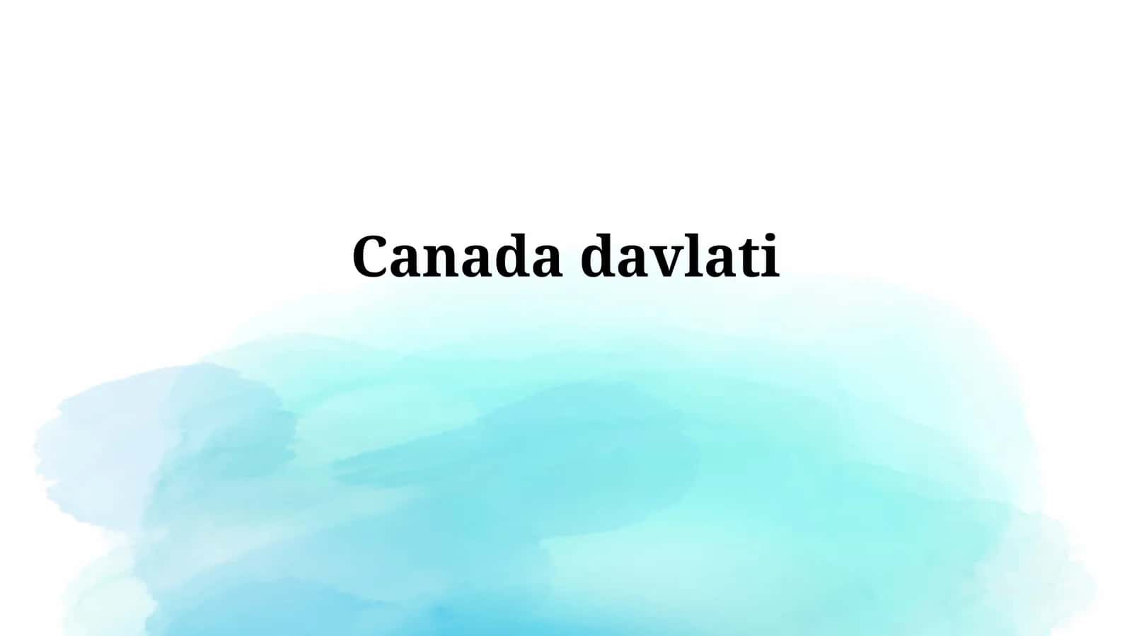 Kanada: Iqtisodiyot va Siyosat 1