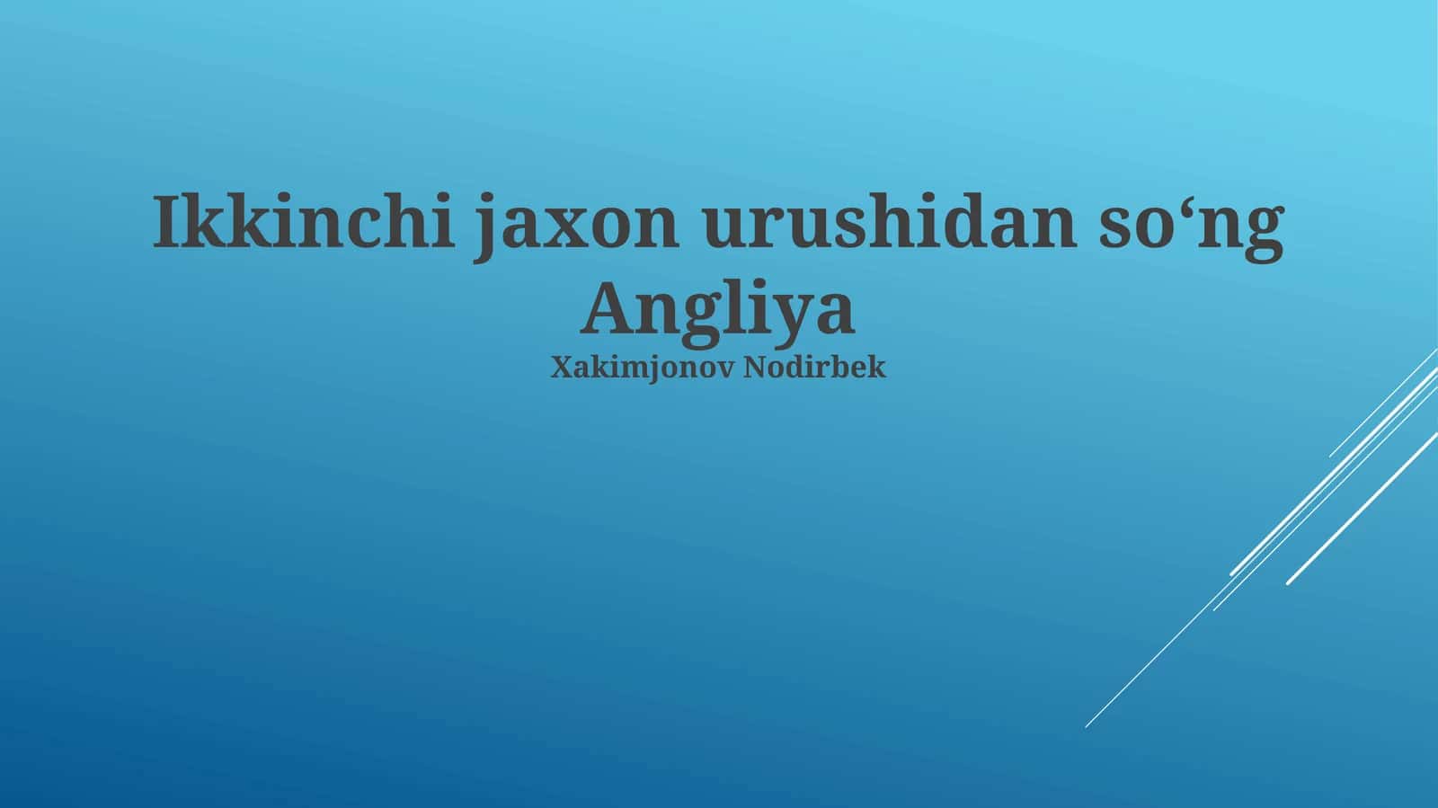 Ikkinchi Jahon Urushidan Keyingi Angliya 1