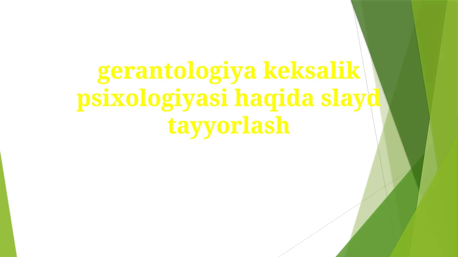 Gerontologiya va Qarish Psixologiyasiga Kirish 1