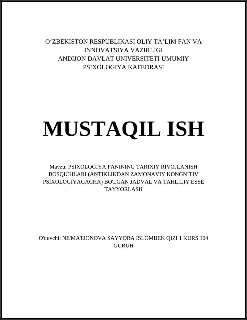 PSIXOLOGIYA FANINING TARIXIY RIVOJLANISH BOSQICHLARI (ANTIKLIKDAN ZAMONAVIY KONGNITIV PSIXOLOGIYAGACHA) BO'LGAN JADVAL VA TAHLILIY ESSE TAYYORLASH 1