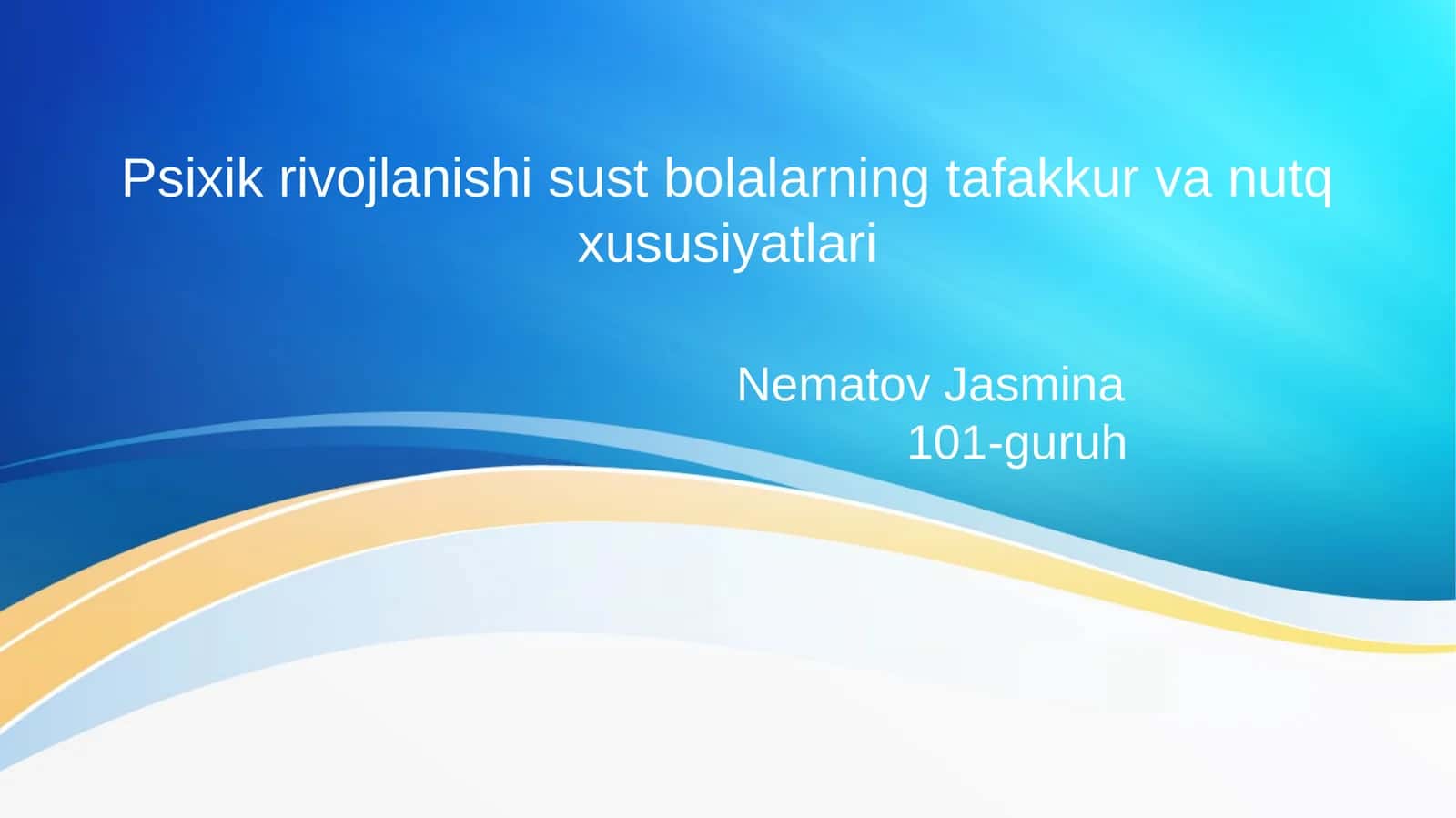 Psixik rivojlanishi sust bolalarning tafakkur va nutq xususiyatlari 1