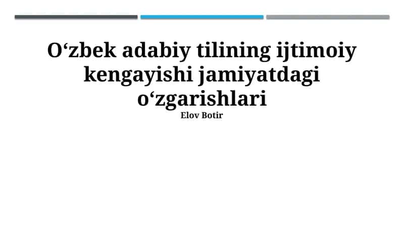 Oʻzbek adabiy tilining ijtimoiy kengayishi 1