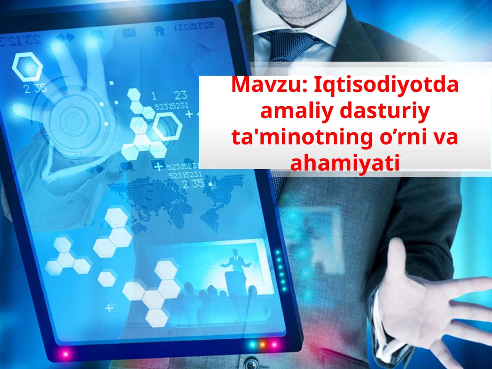 Iqtisodiyotda amaliy dasturiy ta'minotning o'rniva ahamiyati 1