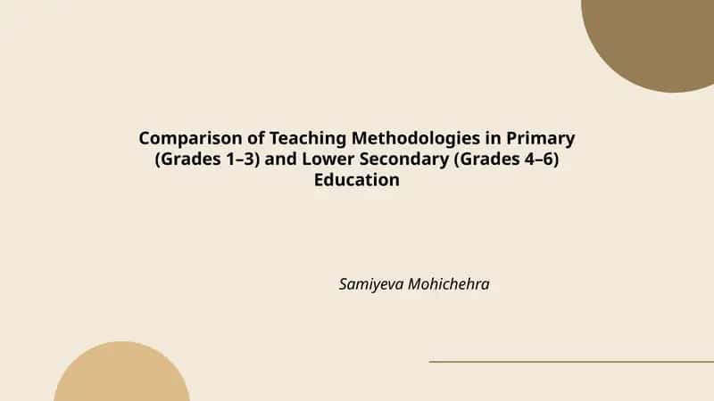 Comparison of Teaching Methodologies in Primary and Lower Secondary Education 1