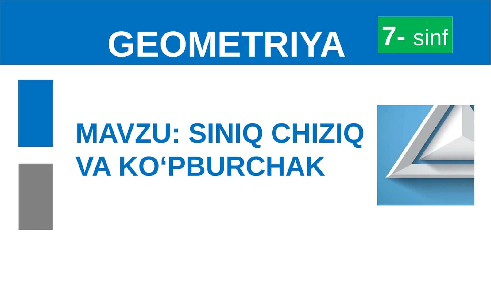 SINIQ CHIZIQ VA KO‘PBURCHAK 1