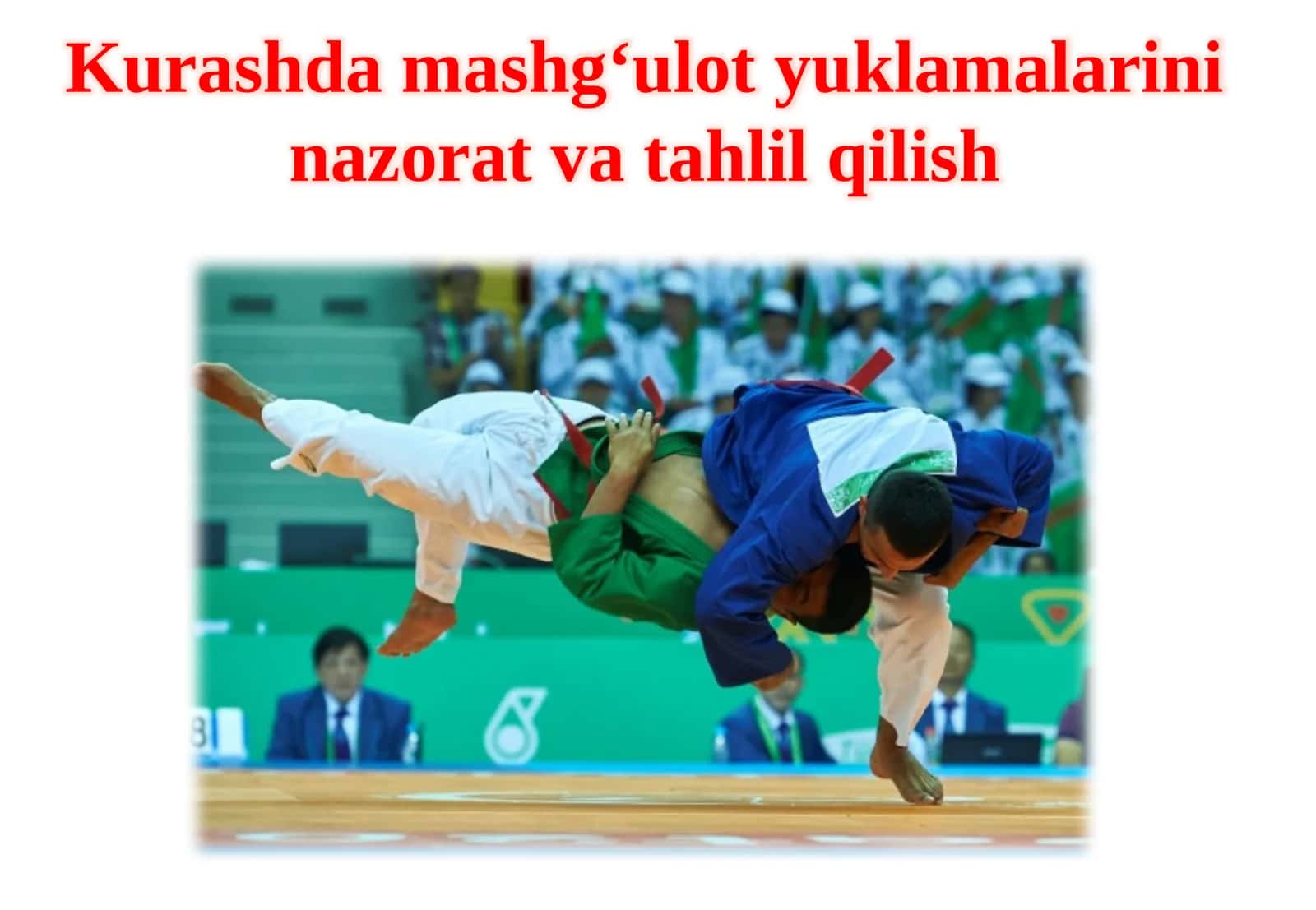 Kurash damash g‘ulotyuklamalarini nazorat va tahlil qilish 1