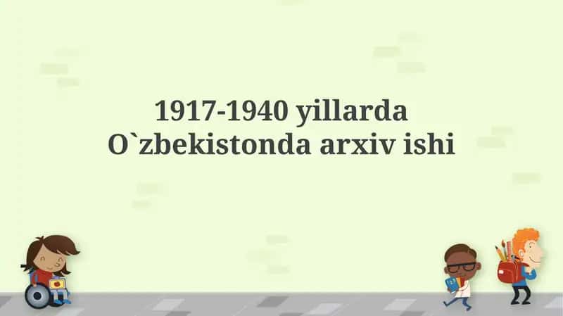 Маҳаллий архивларнинг ҳолати ва муаммолари 1