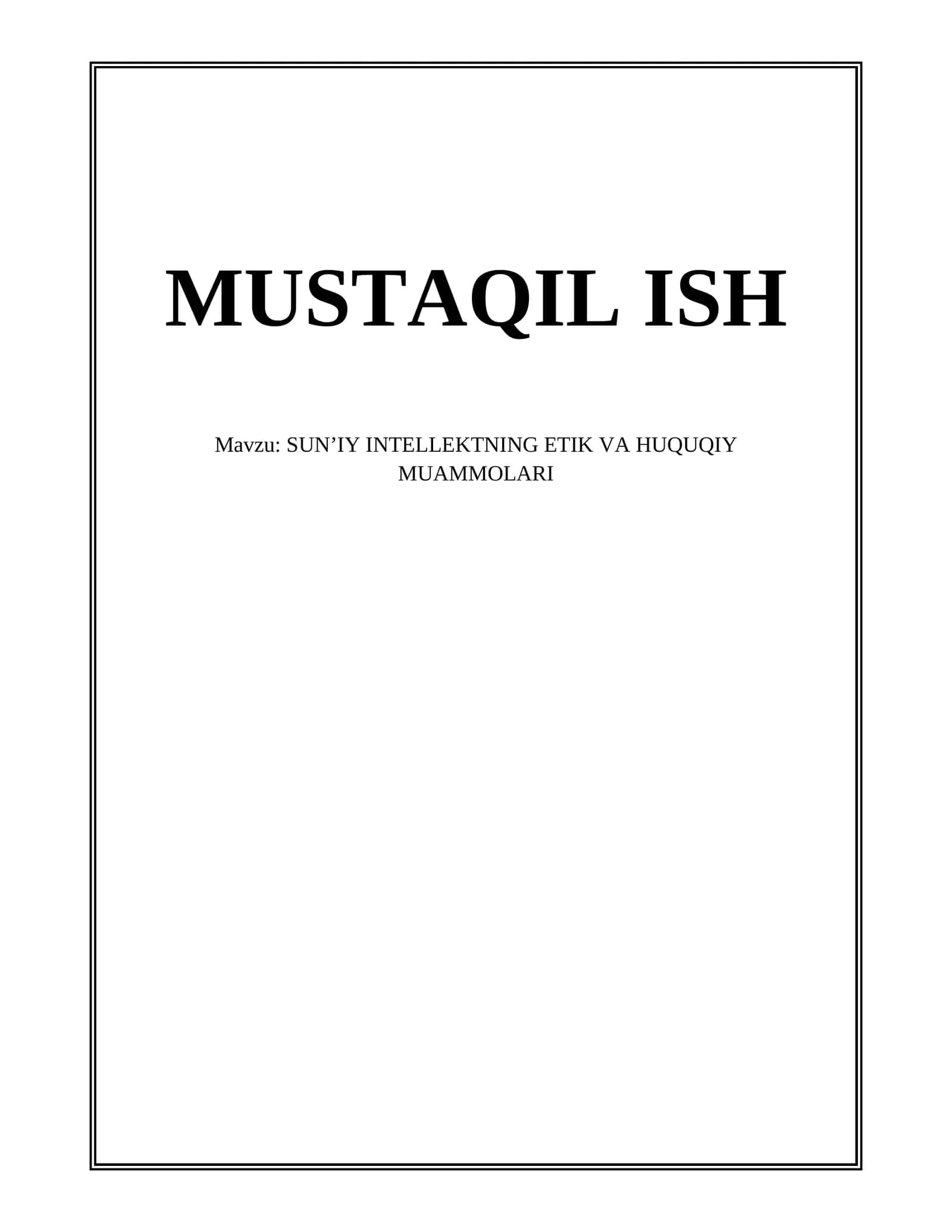 SUN’IY INTELLEKTNING ETIK VA HUQUQIY MUAMMOLARI 1