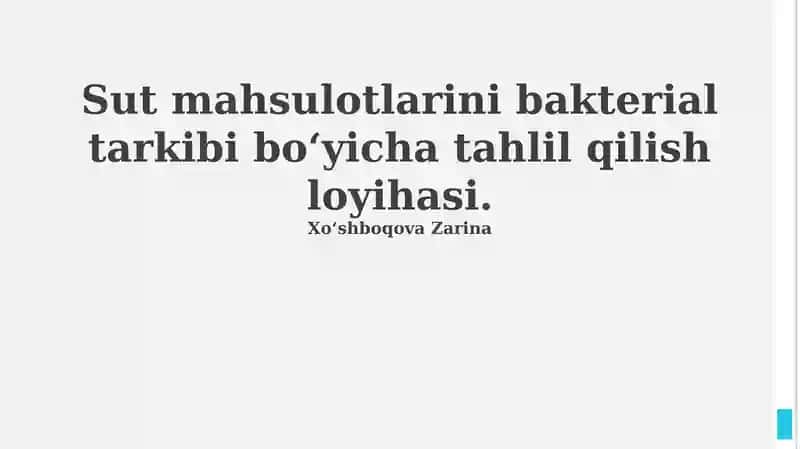 Sut mahsulotlarini bakterial tarkibi bo‘yicha tahlil qilish loyihasi