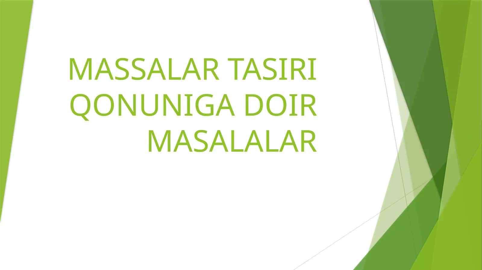 MASSALAR TASIRI QONUNIGA DOIR MASALALAR 1