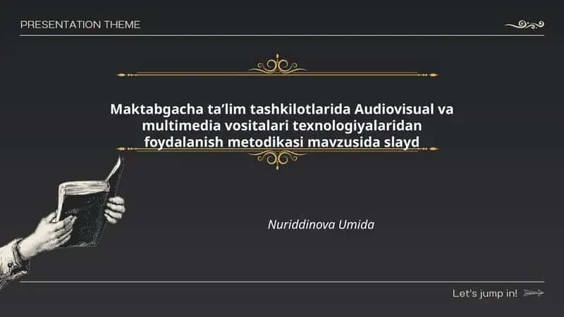 Audiovisual va multimedia vositalari texnologiyalaridan foydalanish metodikasi 1