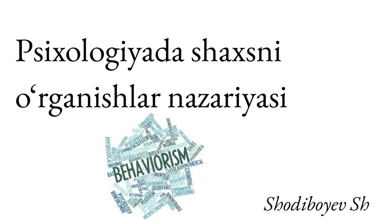 Psixologiyada shaxsni o‘rganishlar nazariyasi 1