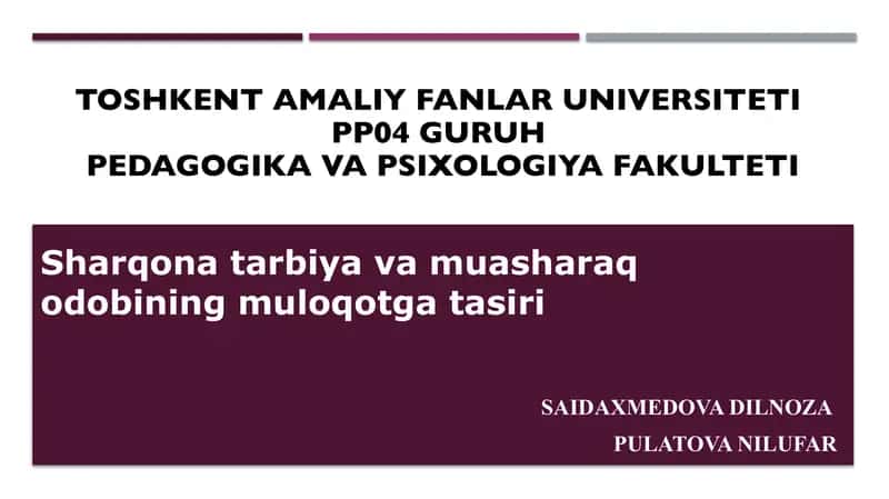 sharqona tarbiya va muasharaq odobining muloqotga tasiri 1