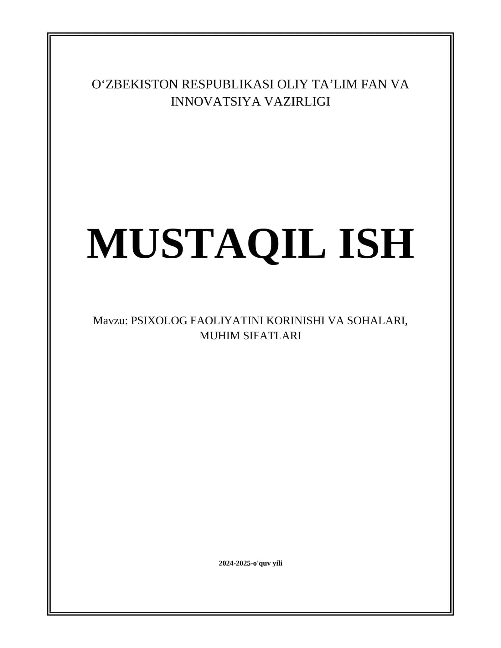 PSIXOLOG FAOLIYATINI KORINISHI VA SOHALARI, MUHIM SIFATLARI 1