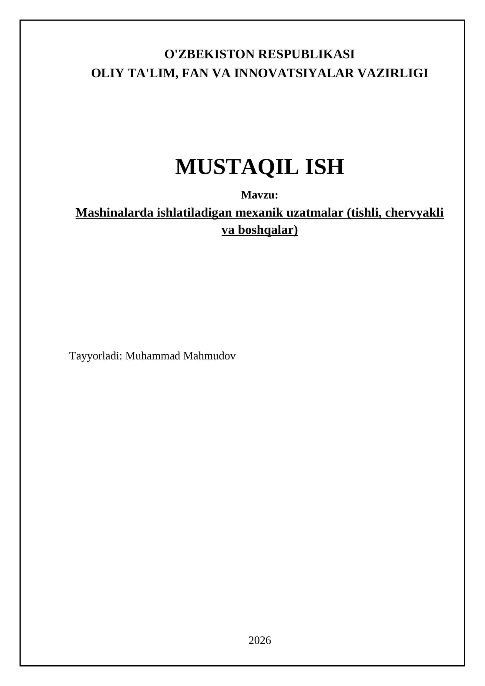 Mashinalarda ishlatiladigan mexanik uzatmalar (tishli, chervyakli va boshqalar) 1