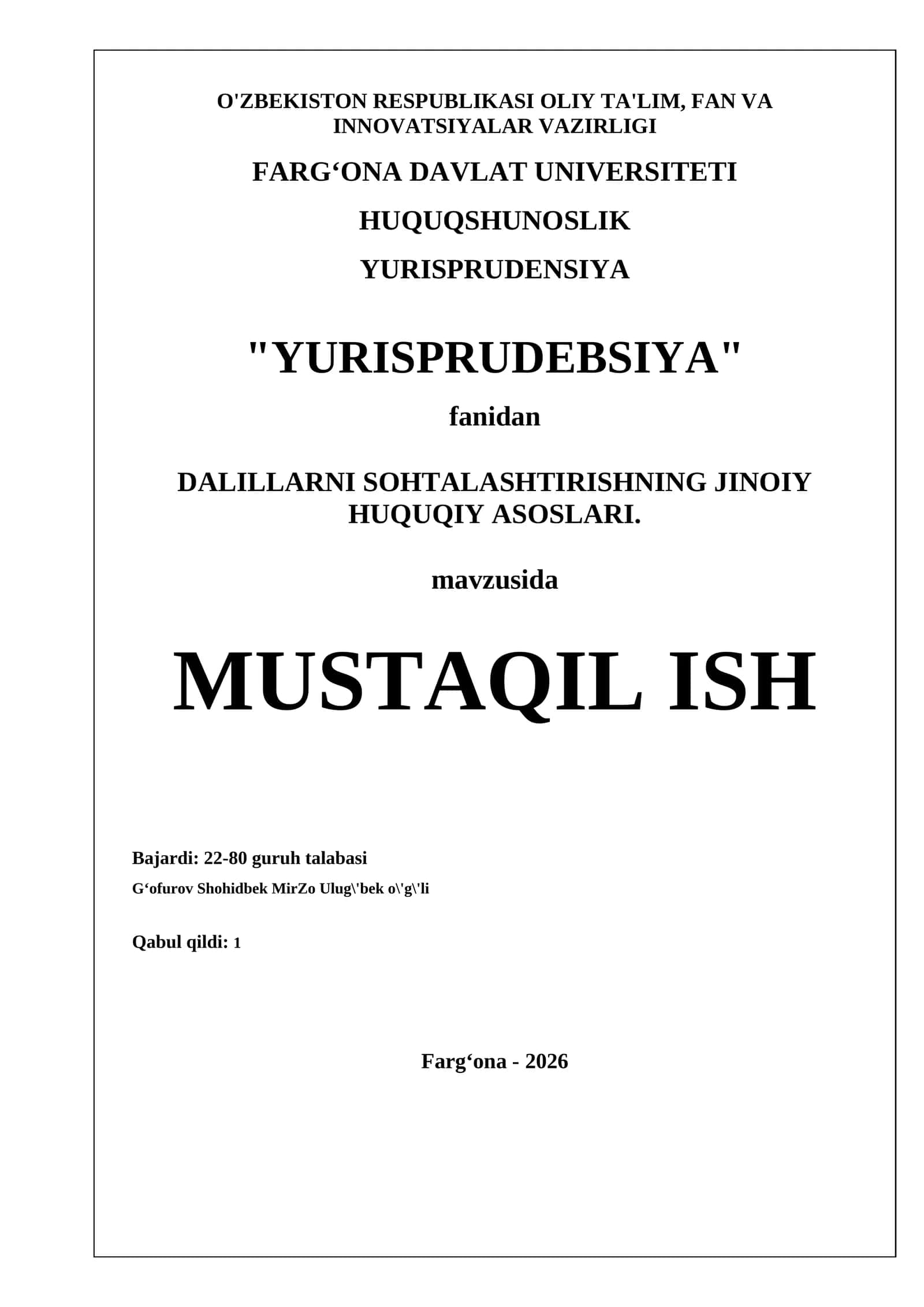 DALILLARNI SOHTALASHTIRISHNING JINOIY HUQUQIY ASOSLARI 1