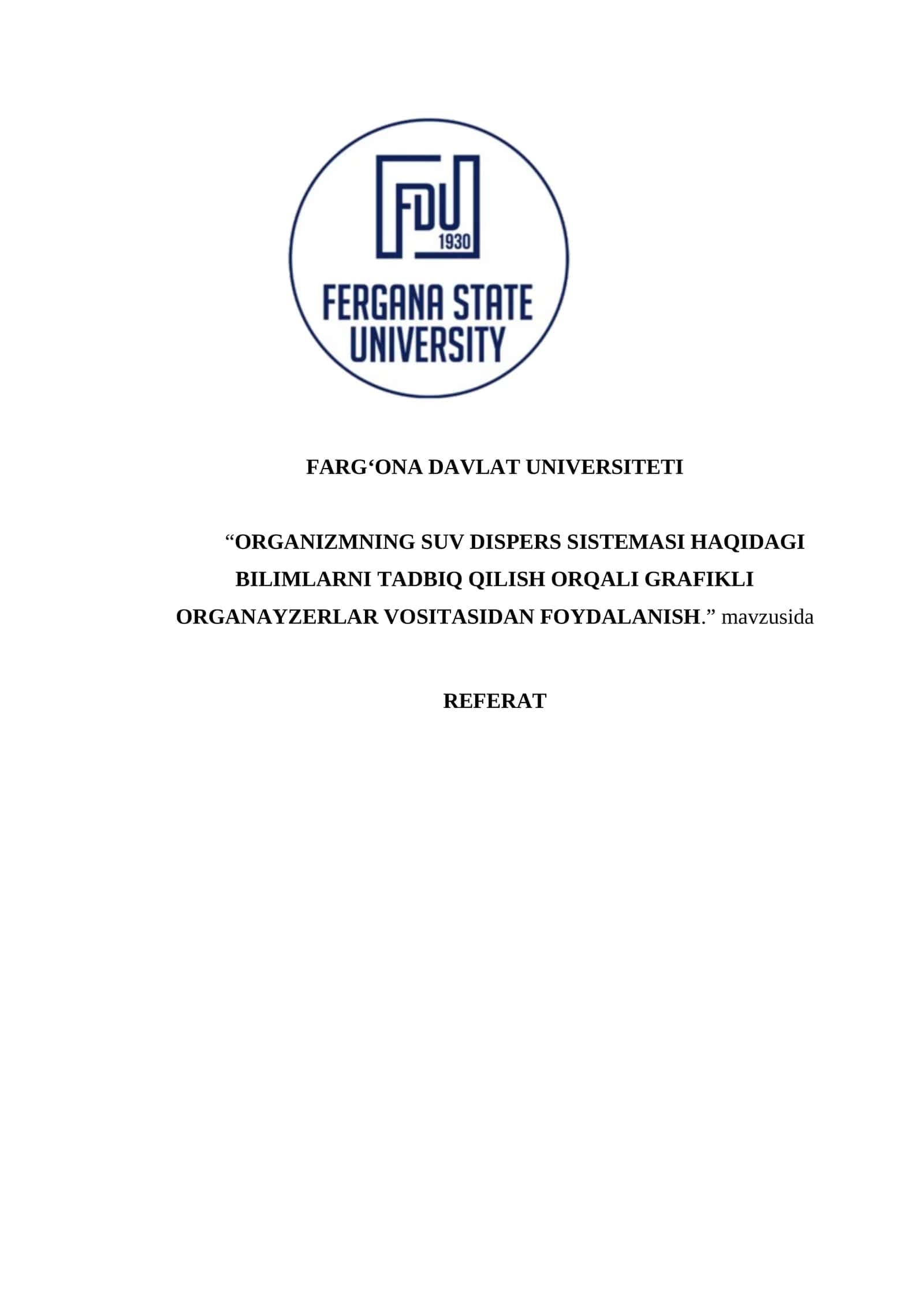 Organizmning suv dispers sistemasi haqidagi bilimlarni tadbiq qilish orqali grafikli organayzalar vositasidan foydalanish 1